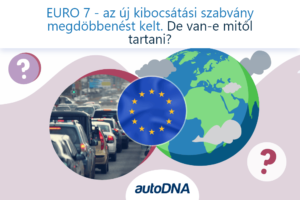 EURO 7 – az új kipufogógáz-kibocsátási szabvány ijesztő
