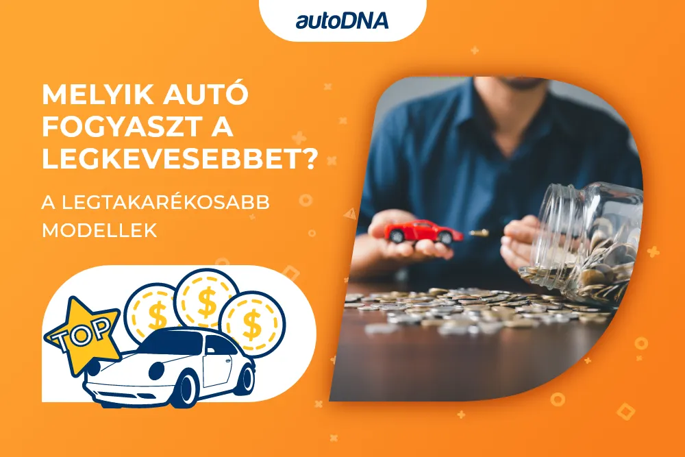 A legtakarékosabb benzines autók ranglistája